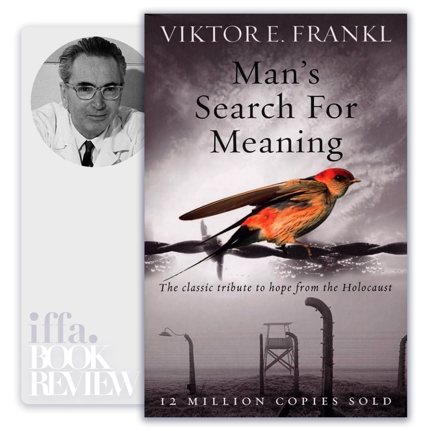 Man’s Search for Meaning