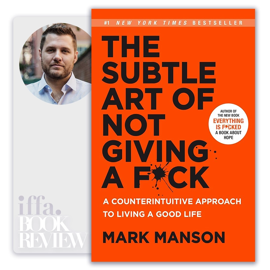 The Subtle Art of Not Giving a Fck