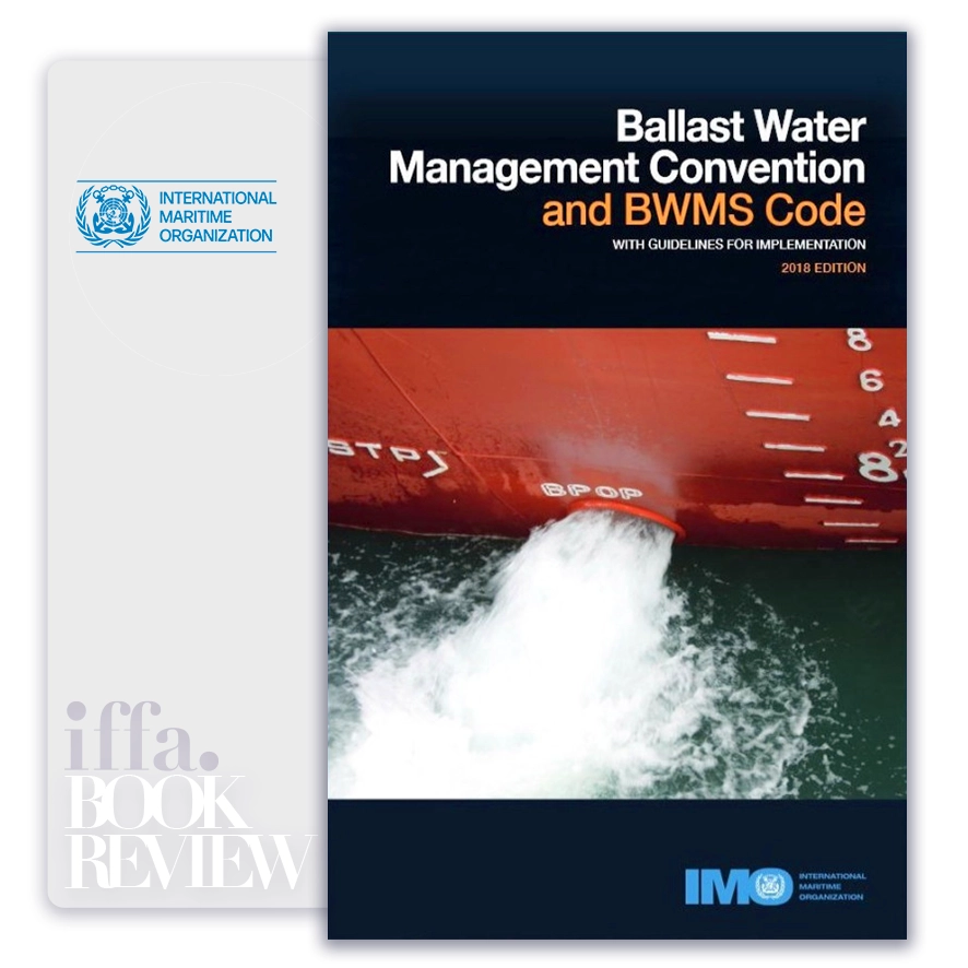Ballast Water Management Convention and BWMS Code